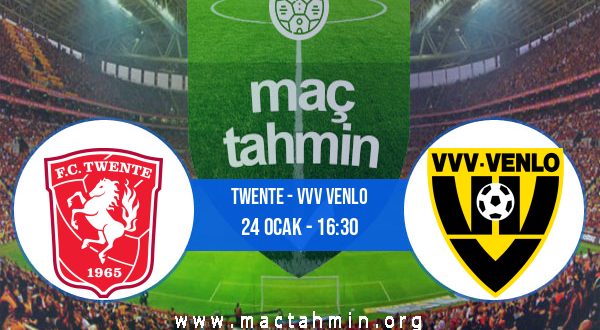 Twente - VVV Venlo İddaa Analizi ve Tahmini 24 Ocak 2021