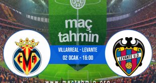 Villarreal - Levante İddaa Analizi ve Tahmini 02 Ocak 2021