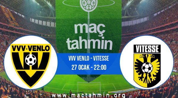 VVV Venlo - Vitesse İddaa Analizi ve Tahmini 27 Ocak 2021