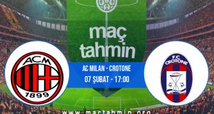 AC Milan - Crotone İddaa Analizi ve Tahmini 07 Şubat 2021