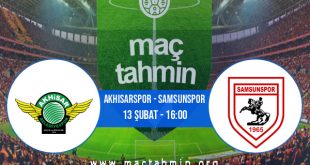 Akhisarspor - Samsunspor İddaa Analizi ve Tahmini 13 Şubat 2021