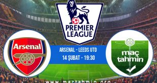 Arsenal - Leeds Utd İddaa Analizi ve Tahmini 14 Şubat 2021