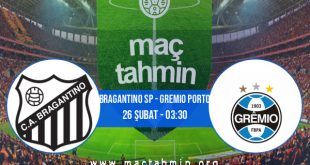 Bragantino SP - Gremio Porto İddaa Analizi ve Tahmini 26 Şubat 2021