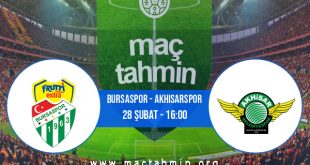 Bursaspor - Akhisarspor İddaa Analizi ve Tahmini 28 Şubat 2021