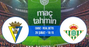 Cadiz - Real Betis İddaa Analizi ve Tahmini 28 Şubat 2021