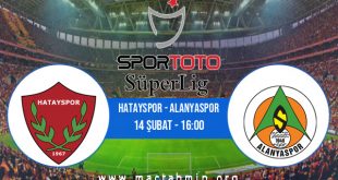 Hatayspor - Alanyaspor İddaa Analizi ve Tahmini 14 Şubat 2021