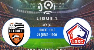 Lorient - Lille İddaa Analizi ve Tahmini 21 Şubat 2021
