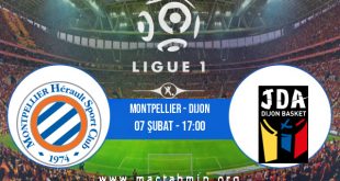 Montpellier - Dijon İddaa Analizi ve Tahmini 07 Şubat 2021
