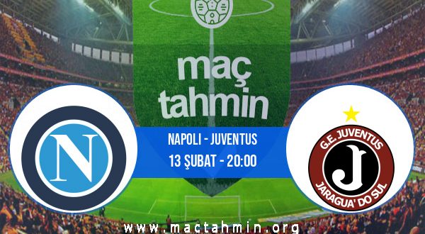 Napoli - Juventus İddaa Analizi ve Tahmini 13 Şubat 2021