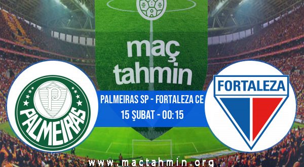 Palmeiras SP - Fortaleza CE İddaa Analizi ve Tahmini 15 Şubat 2021
