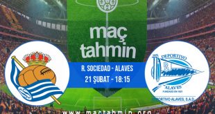 R. Sociedad - Alaves İddaa Analizi ve Tahmini 21 Şubat 2021