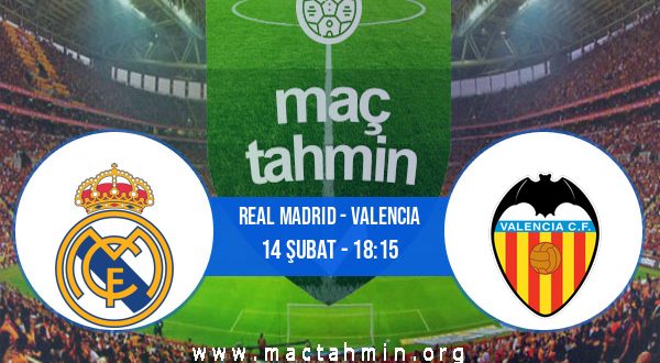 Real Madrid - Valencia İddaa Analizi ve Tahmini 14 Şubat 2021