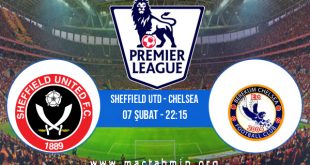 Sheffield Utd - Chelsea İddaa Analizi ve Tahmini 07 Şubat 2021