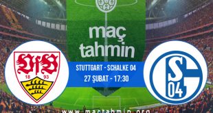 Stuttgart - Schalke 04 İddaa Analizi ve Tahmini 27 Şubat 2021