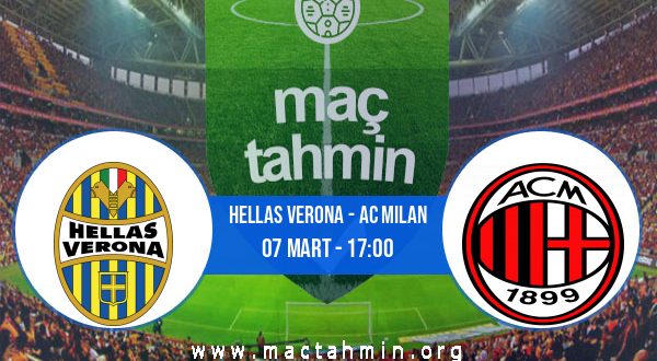 Hellas Verona - AC Milan İddaa Analizi ve Tahmini 07 Mart 2021