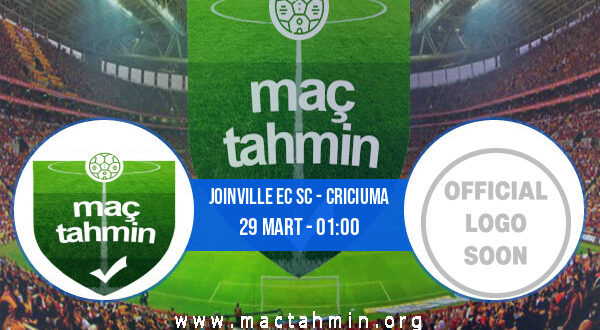 Joinville EC SC - Criciuma İddaa Analizi ve Tahmini 29 Mart 2021