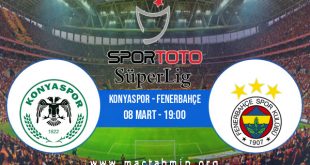 Konyaspor - Fenerbahçe İddaa Analizi ve Tahmini 08 Mart 2021