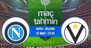 Napoli - Bologna İddaa Analizi ve Tahmini 07 Mart 2021