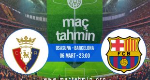 Osasuna - Barcelona İddaa Analizi ve Tahmini 06 Mart 2021