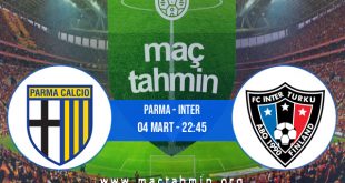 Parma - Inter İddaa Analizi ve Tahmini 04 Mart 2021