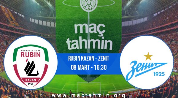 Rubin Kazan - Zenit İddaa Analizi ve Tahmini 08 Mart 2021