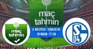A. Bielefeld - Schalke 04 İddaa Analizi ve Tahmini 20 Nisan 2021