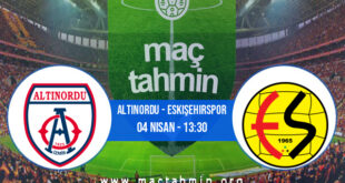 Altınordu - Eskişehirspor İddaa Analizi ve Tahmini 04 Nisan 2021