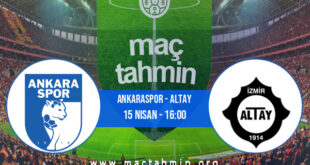 Ankaraspor - Altay İddaa Analizi ve Tahmini 15 Nisan 2021