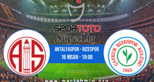 Antalyaspor - Rizespor İddaa Analizi ve Tahmini 16 Nisan 2021