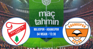 Boluspor - Adanaspor İddaa Analizi ve Tahmini 04 Nisan 2021