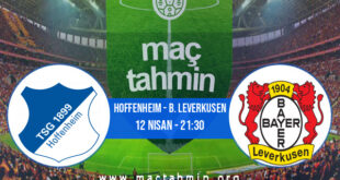 Hoffenheim - B. Leverkusen İddaa Analizi ve Tahmini 12 Nisan 2021
