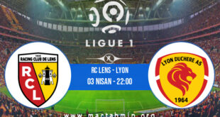 RC Lens - Lyon İddaa Analizi ve Tahmini 03 Nisan 2021