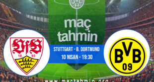 Stuttgart - B. Dortmund İddaa Analizi ve Tahmini 10 Nisan 2021