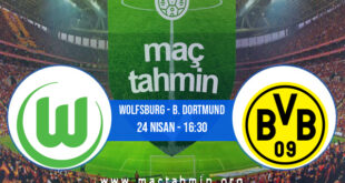Wolfsburg - B. Dortmund İddaa Analizi ve Tahmini 24 Nisan 2021