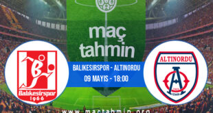 Balıkesirspor - Altınordu İddaa Analizi ve Tahmini 09 Mayıs 2021