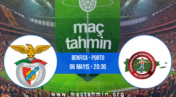 Benfica - Porto İddaa Analizi ve Tahmini 06 Mayıs 2021