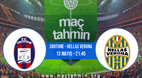 Crotone - Hellas Verona İddaa Analizi ve Tahmini 13 Mayıs 2021