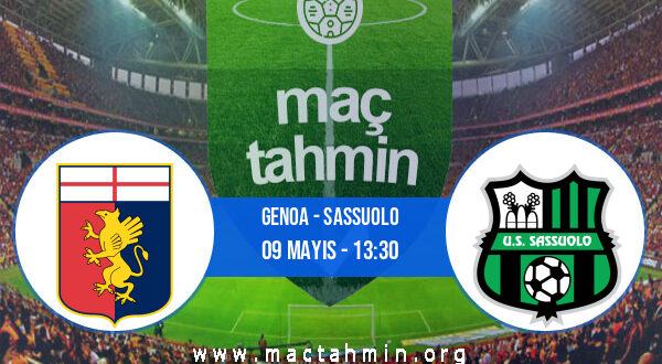 Genoa - Sassuolo İddaa Analizi ve Tahmini 09 Mayıs 2021