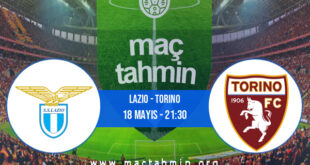 Lazio - Torino İddaa Analizi ve Tahmini 18 Mayıs 2021