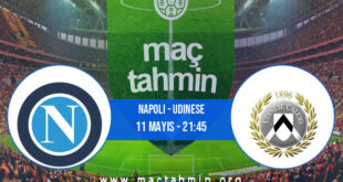 Napoli - Udinese İddaa Analizi ve Tahmini 11 Mayıs 2021