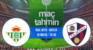 Real Betis - Huesca İddaa Analizi ve Tahmini 16 Mayıs 2021