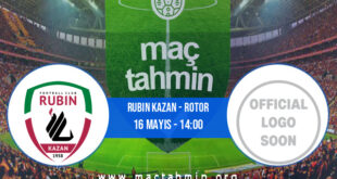 Rubin Kazan - Rotor İddaa Analizi ve Tahmini 16 Mayıs 2021