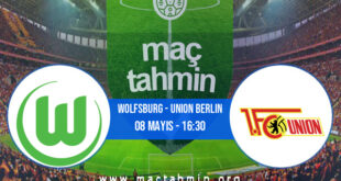 Wolfsburg - Union Berlin İddaa Analizi ve Tahmini 08 Mayıs 2021