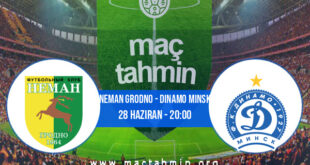 Neman Grodno - Dinamo Minsk İddaa Analizi ve Tahmini 28 Haziran 2021