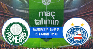 Palmeiras SP - Bahia BA İddaa Analizi ve Tahmini 28 Haziran 2021