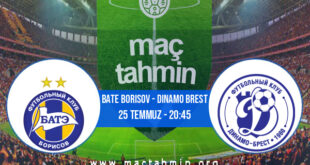 Bate Borisov - Dinamo Brest İddaa Analizi ve Tahmini 25 Temmuz 2021