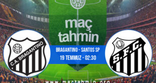 Bragantino - Santos SP İddaa Analizi ve Tahmini 19 Temmuz 2021