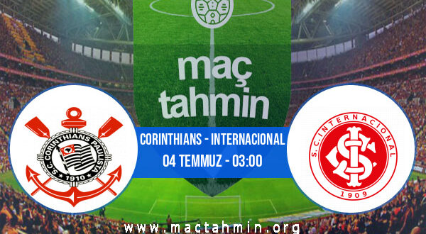 Corinthians - Internacional İddaa Analizi ve Tahmini 04 Temmuz 2021