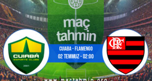 Cuiaba - Flamengo İddaa Analizi ve Tahmini 02 Temmuz 2021