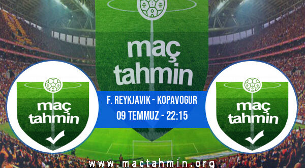 F. Reykjavik - Kopavogur İddaa Analizi ve Tahmini 09 Temmuz 2021